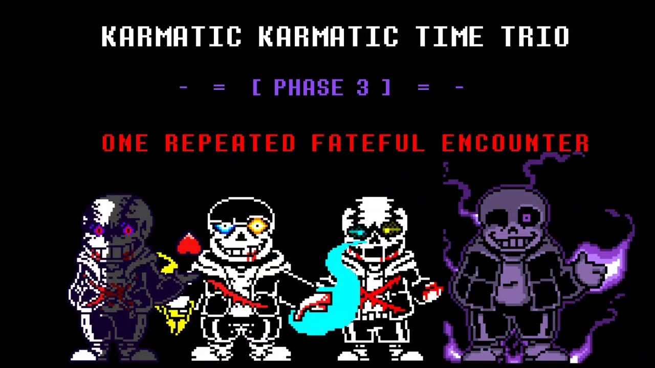 Classic!KarmaticKarmatic Time Trio Phase3经典！三重因果倍增