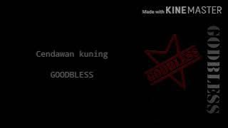 Godbless-Cendawan kuning(Lyric)