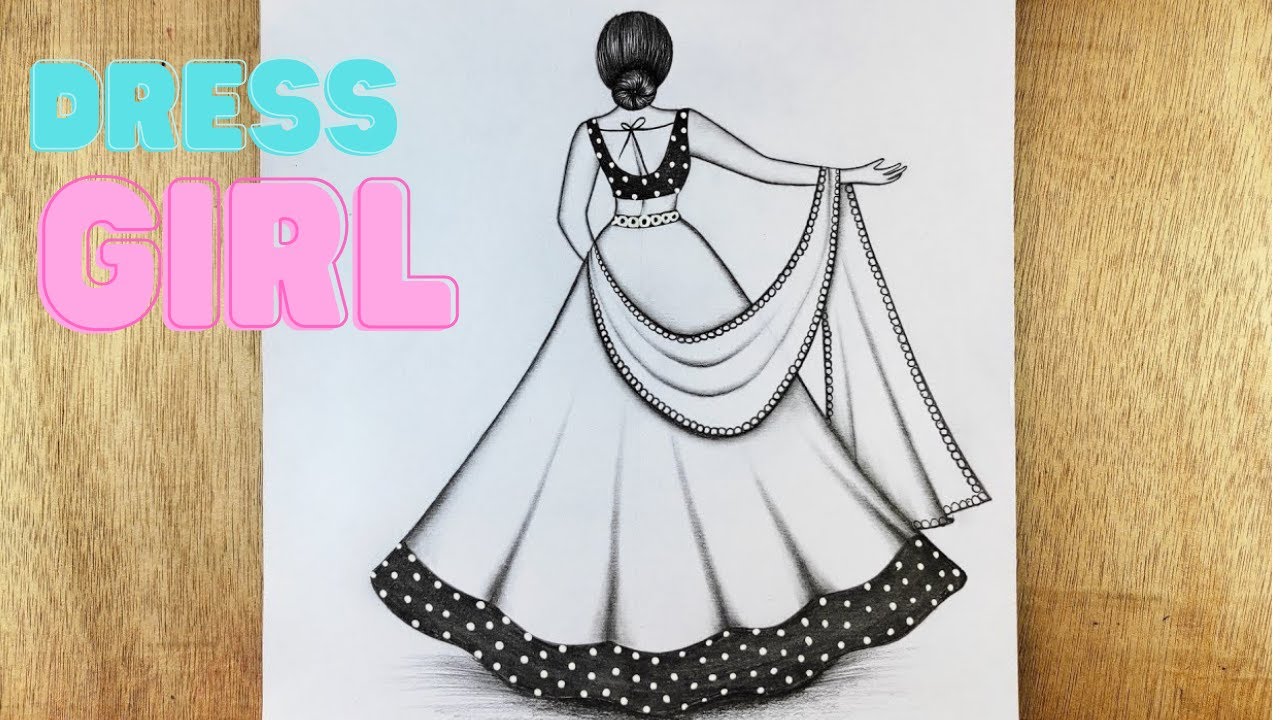 How To Drawing a Girl With Beautiful Dress | Fashion dress drawing ...