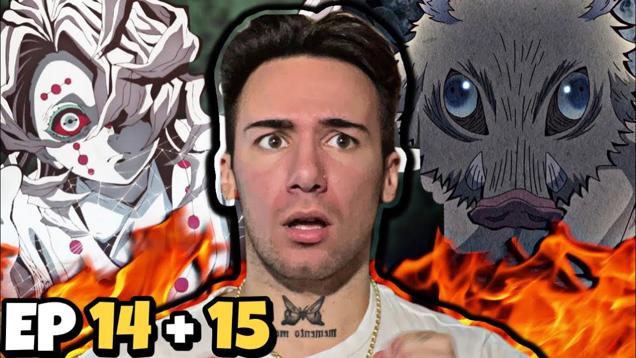 DEMON SLAYER Episode 14 AND 15 REACTION YouTube
