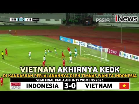 🔴 BERLANGSUNG DRAMATIS • TIMNAS INDONESIA VS VIETNAM • Semi Final • Piala AFF U-19 Putri 2023 • Ilus