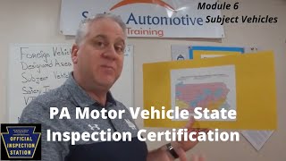 What is a subject vehicle? PA Motor Vehicle State Inspection Re-Certification Training