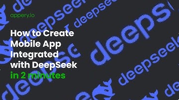 Create a Mobile App with DeepSeek Integration in 2 Minutes