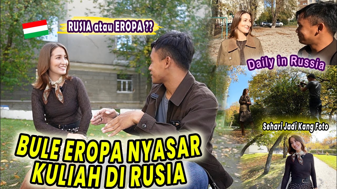 KULIAH DI RUSIA ENAK GASIH ?? INI PENDAPAT BULE EROPA