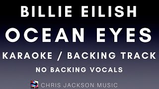 Billie Eilish - Ocean Eyes (Karaoke Instrumental) No Backing Vocals