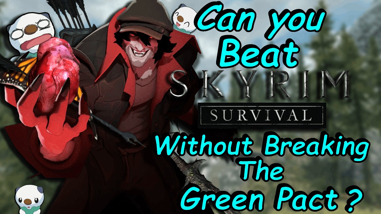 Can you Beat Skyrim Survival Mode Without Breaking The Green Pact?