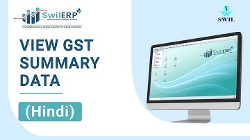 How to View GST Summary Data in SwilERP Software (Hindi)