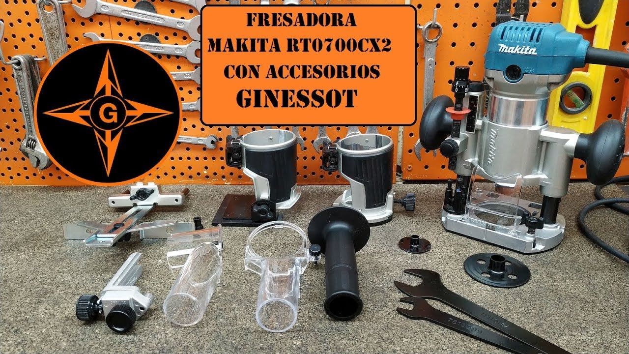 MAKITA RT0700CX2 #FRESADORA CON MUCHOS #ACCESORIOS GINESSOT - YouTube