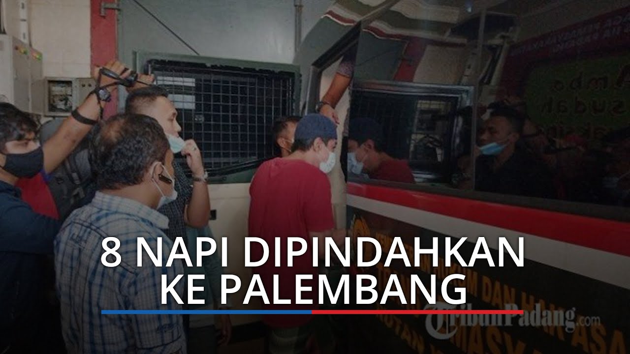 8 Napi Lapas Muaro Padang Dipindahkan ke Palembang