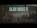 Alan Wake 2 PS5 Pro Enhanced - Walkthrough Part 2