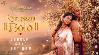 Ramayana: Song | CHANT RAM'S NAME | Bhajan Clubbing | Ranbir Kapoor | Sunny Deol | Yash as Ravan ...