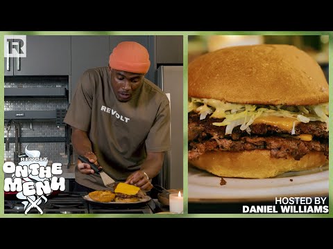 4/20 Munchies: Double Smash Cheeseburgers with Daniel Williams | On The Menu