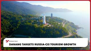 Danang targets Russia-CIS tourism growth | Vietnam Today