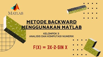 (85) 9.1.2 Diferensiasi numerik melalui Backward sin x = 3x - 2 menggunakan Matlab