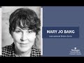 International Writers Series: Mary Jo Bang