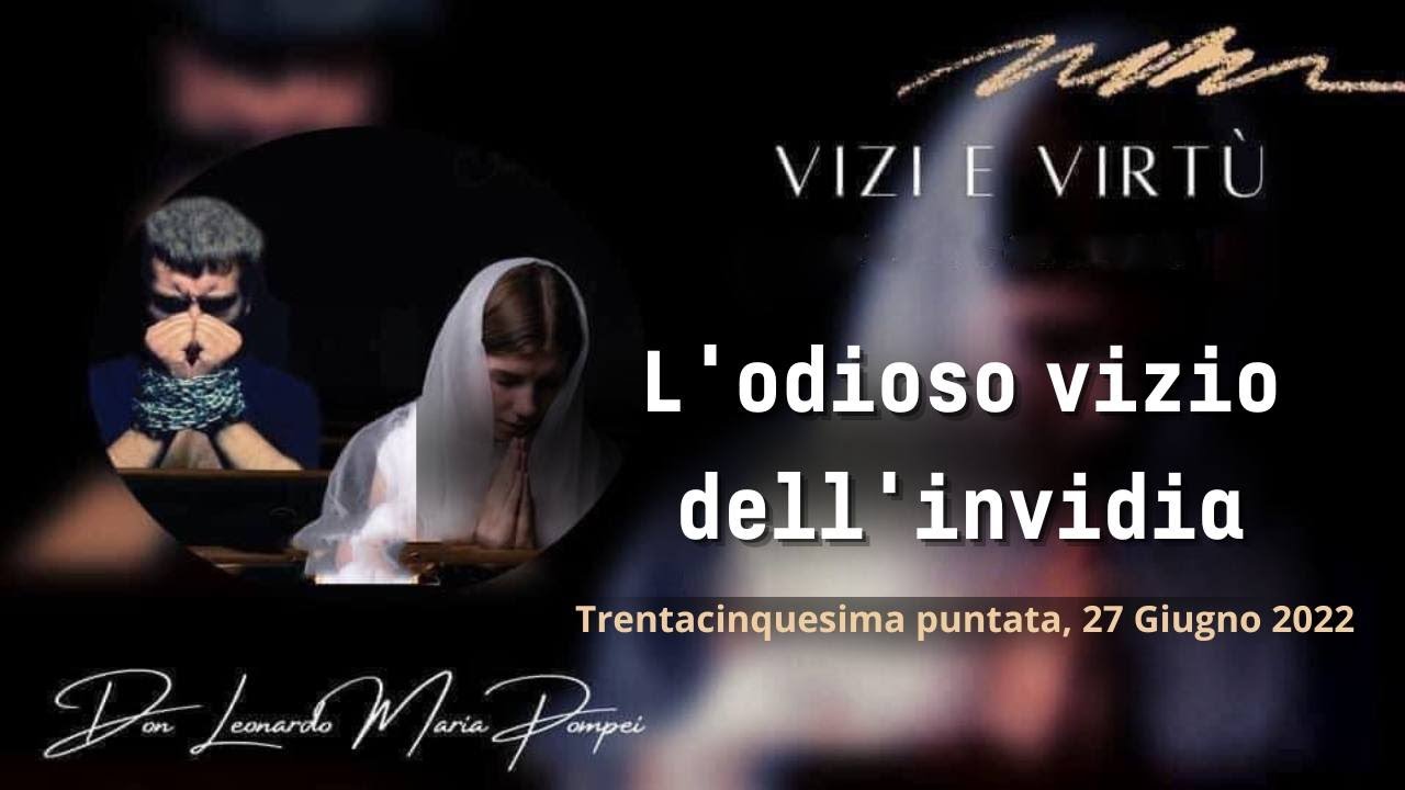 L'odioso vizio dell'invidia