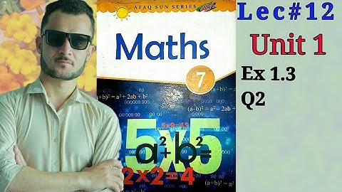 7th-Math-Unit-1-Ex-1.3 Q2 (Afaq Sun Series)