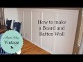 How to do a Board and Batten Wall