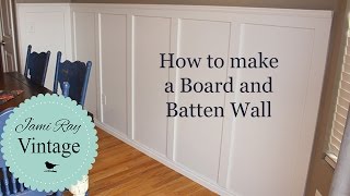 How to do a Board and Batten Wall