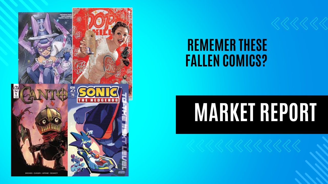 Comic Book Market Report - Failed Spec?  - Sonic - Canto - Adam Hughes  - Speculation is dead?