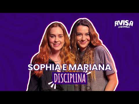 Sophia Abrahão e Mariana Molina - DISCIPLINA - Avisa Chegando #40