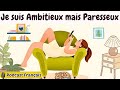 Podcast Français 🗣 | Ambitious but Lazy | Learn French Naturally