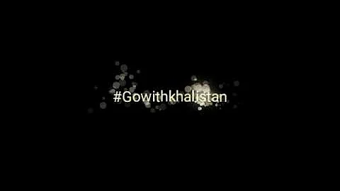 Gowithkhalistan Intro