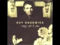 Guy Chadwick - Song for Gala