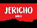 Iniko - Jericho (Lyrics)