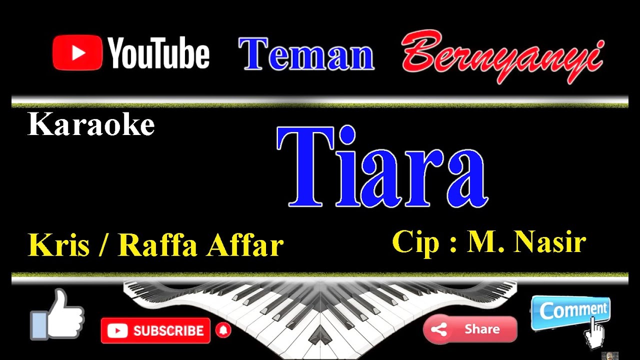 Tiara Kris Raffa Affar karaoke klasik YouTube
