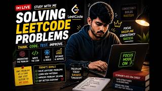 🔴 LIVE | Solving LeetCode Problems 💻 | DSA Practice + Coding Interview Prep | Study With Me