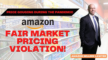 Amazon Fair Market Pricing Violation by Price Gouging During Pandemic