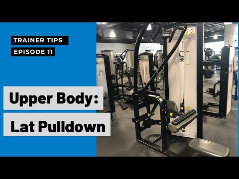 Trainer Tips: Lat Pulldown