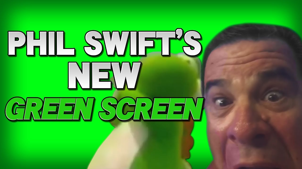 PHIL SWIFT'S NEW GREEN SCREEN