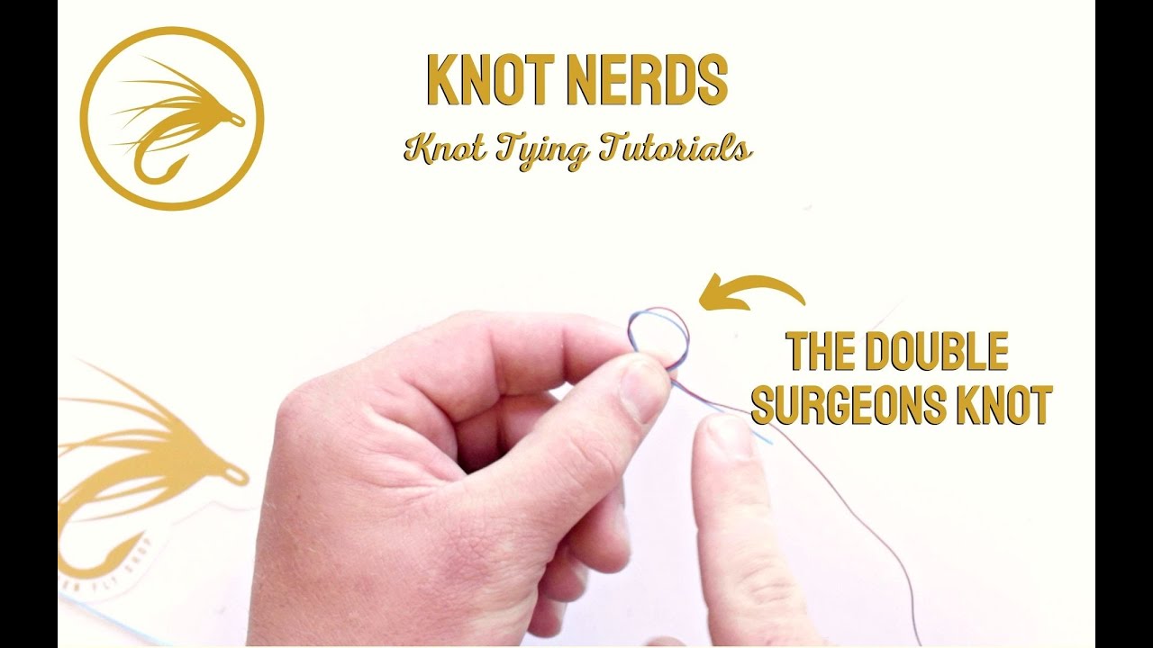 How to tie the Double Surgeon's Knot KNOT NERDS EP 5 YouTube