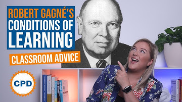 Robert Gagné’s Conditions of Learning