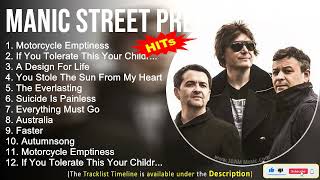Manic Street Preachers Greatest Hits ~ Motorcycle Emptiness, If You Tolerate This Your Children W