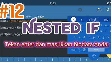 Part 12: Program Sederhana || Logika Nested If || Belajar Python di Hp Android