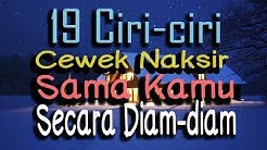 19 CIRI-CIRI CEWEK NAKSIR SAMA KAMU DIAM-DIAM - Durasi: 5.27. 
