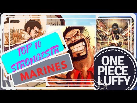 TOP  STRONGEST MARINES WORLD GOVERMENT | ONE PIECE STRONGEST CHARACTERS TOP  STRONGEST MARINES WORLD GOVERMENT | ONE PIECE STRONGEST CHARACTERS