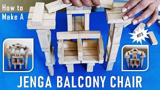 Trying to Make a Balcony Hanging Chair using Jenga Blocks (Jenga Tutorial #173) #jenga #tutorial