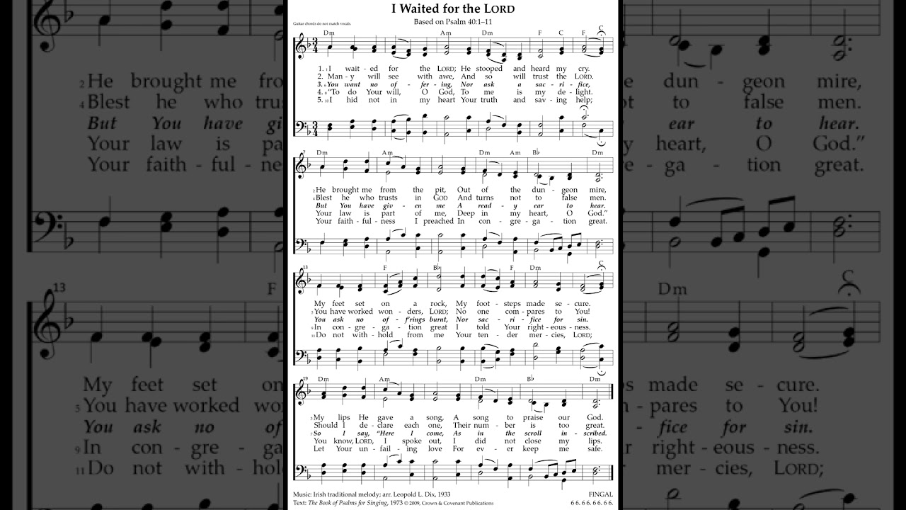 I Waited for the LORD - Psalm 40A FINGAL  - Treasury 123