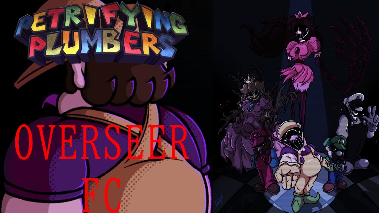 Plumbersfc FNF | Petrifying Plumbers - Overseer FC - YouTube