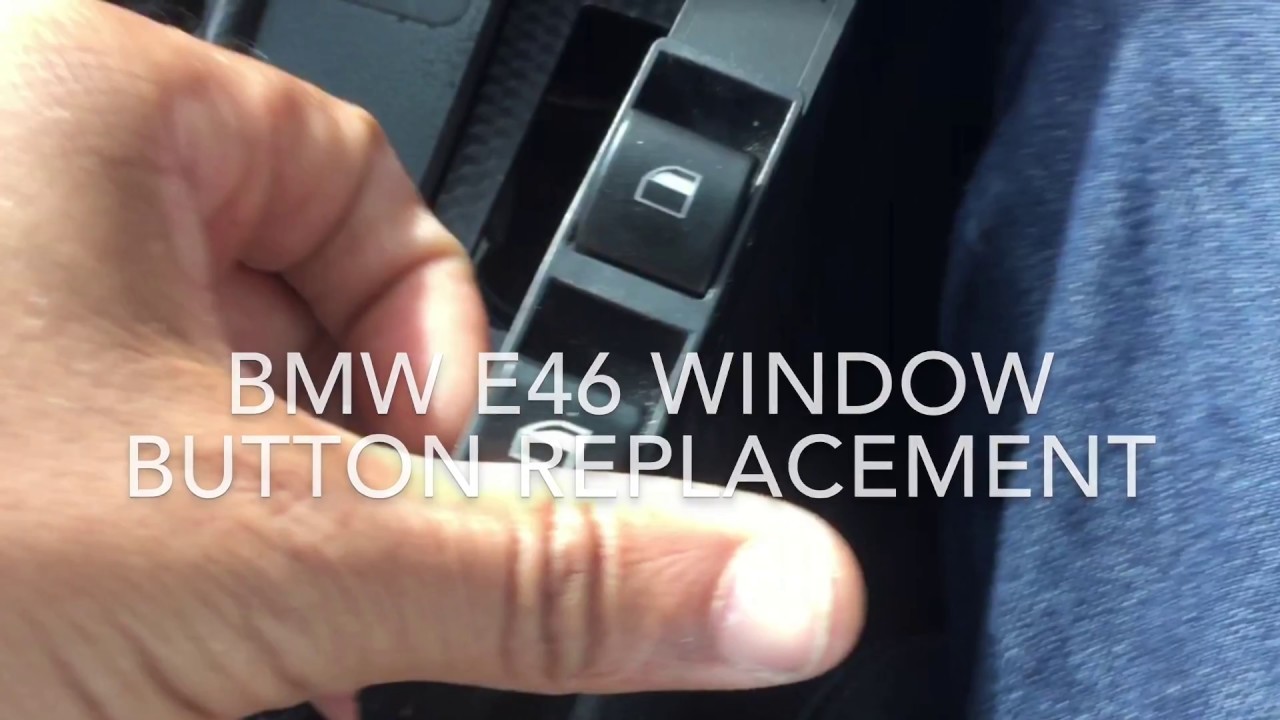 BMW E46 Window Button Replacement - YouTube
