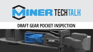 Draft Gear Pocket Inspection