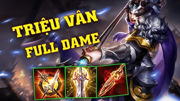 Liên Quân Mobile mùa 15 | Test Triệu Vân Đi rừng xem sức mạnh đột biến | Tạ Liên Quân Pro