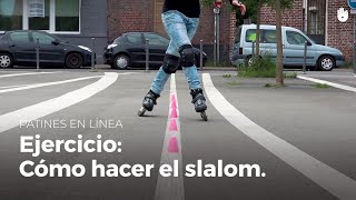 Ejercicio: cómo hacer slalom | Patines en línea