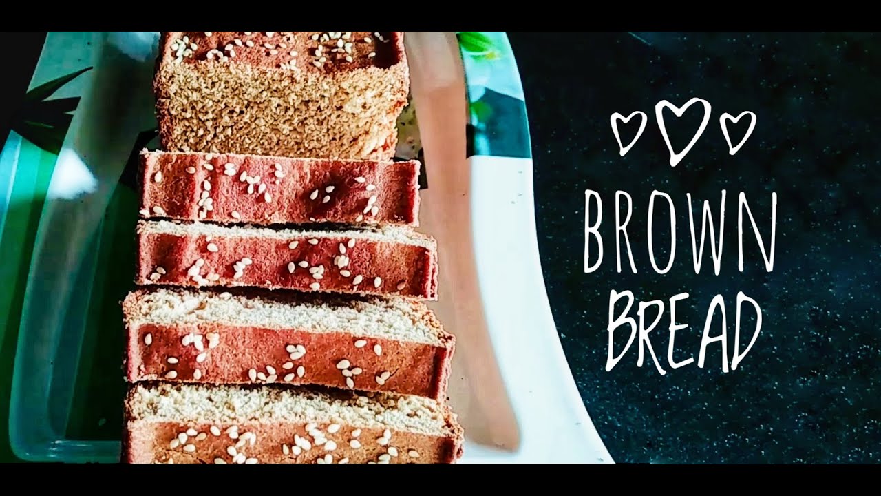 WHOLE WHEAT FLOUR BROWN BREAD YouTube