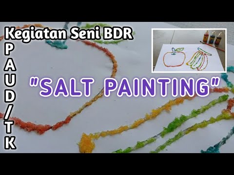 Salt Painting - Kegiatan seni untuk BDR PAUD/TK