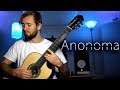 ORIGINAL CLASSICAL GUITAR PIECE - Anonoma